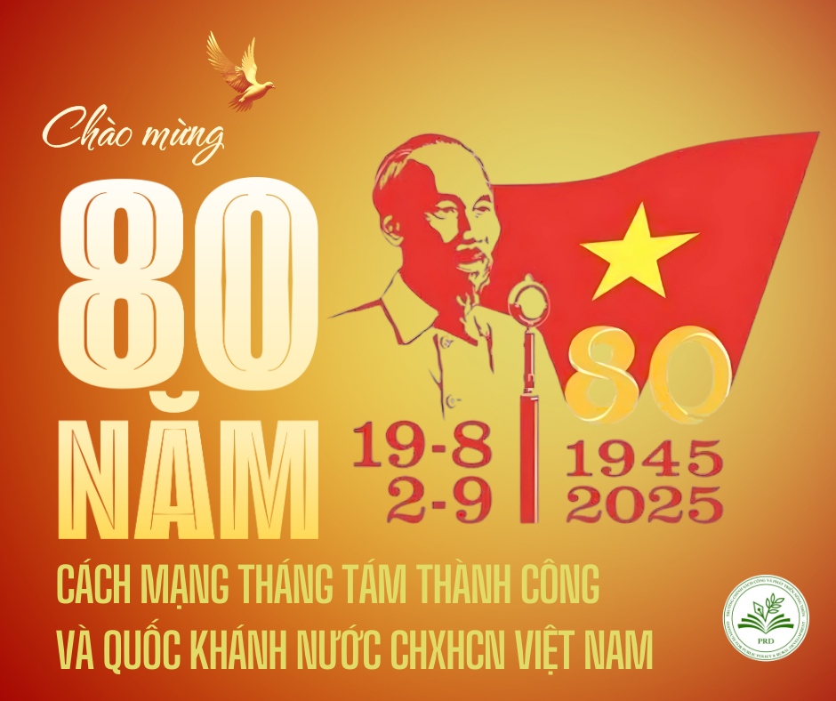 NHIỆT LIỆT CHÀO MỪNG CÁCH MẠNG THÁNG TÁM THÀNH CÔNG VÀ QUỐC KHÁNH NƯỚC CHXHCN VIỆT NAM