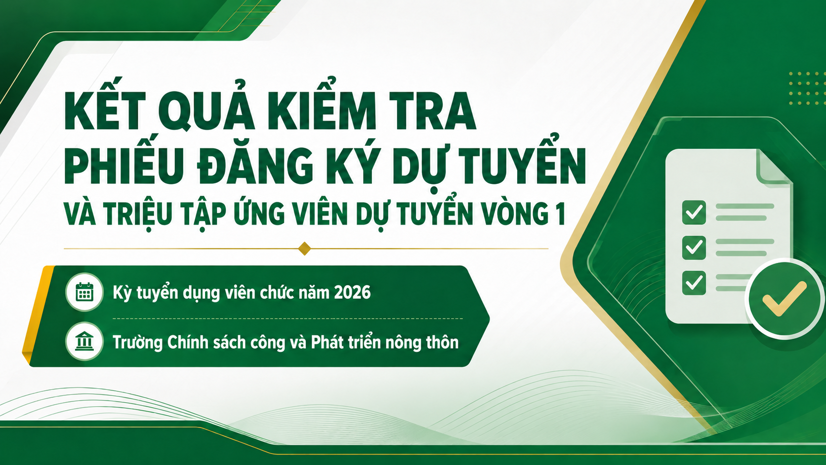 Kết quả kiểm tra Phiếu đăng ký dự tuyến và triệu tập ứng viên dự tuyến Vòng 1, Kỳ tuyển dụng viên chức năm 2026